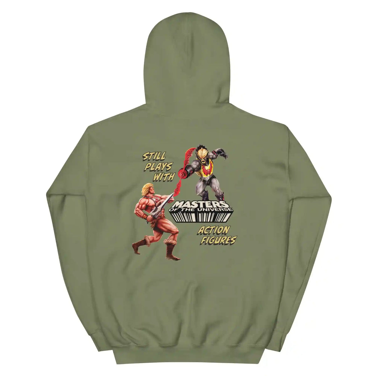 Masters of the Universe Still Plays with Action Figures Green Hoodie