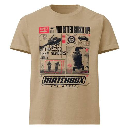 Matchbox The Movie You Better Buckle Up Tan T-shirt