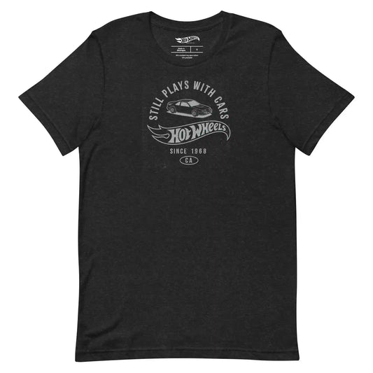 Hot Wheels Still Plays with Hot Wheels Cars Black T-Shirt