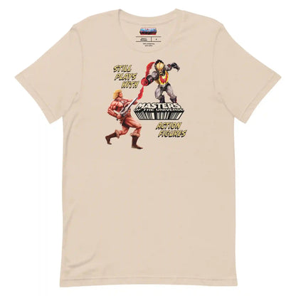Masters of the Universe Still Plays with Action Figures Cream T-Shirt